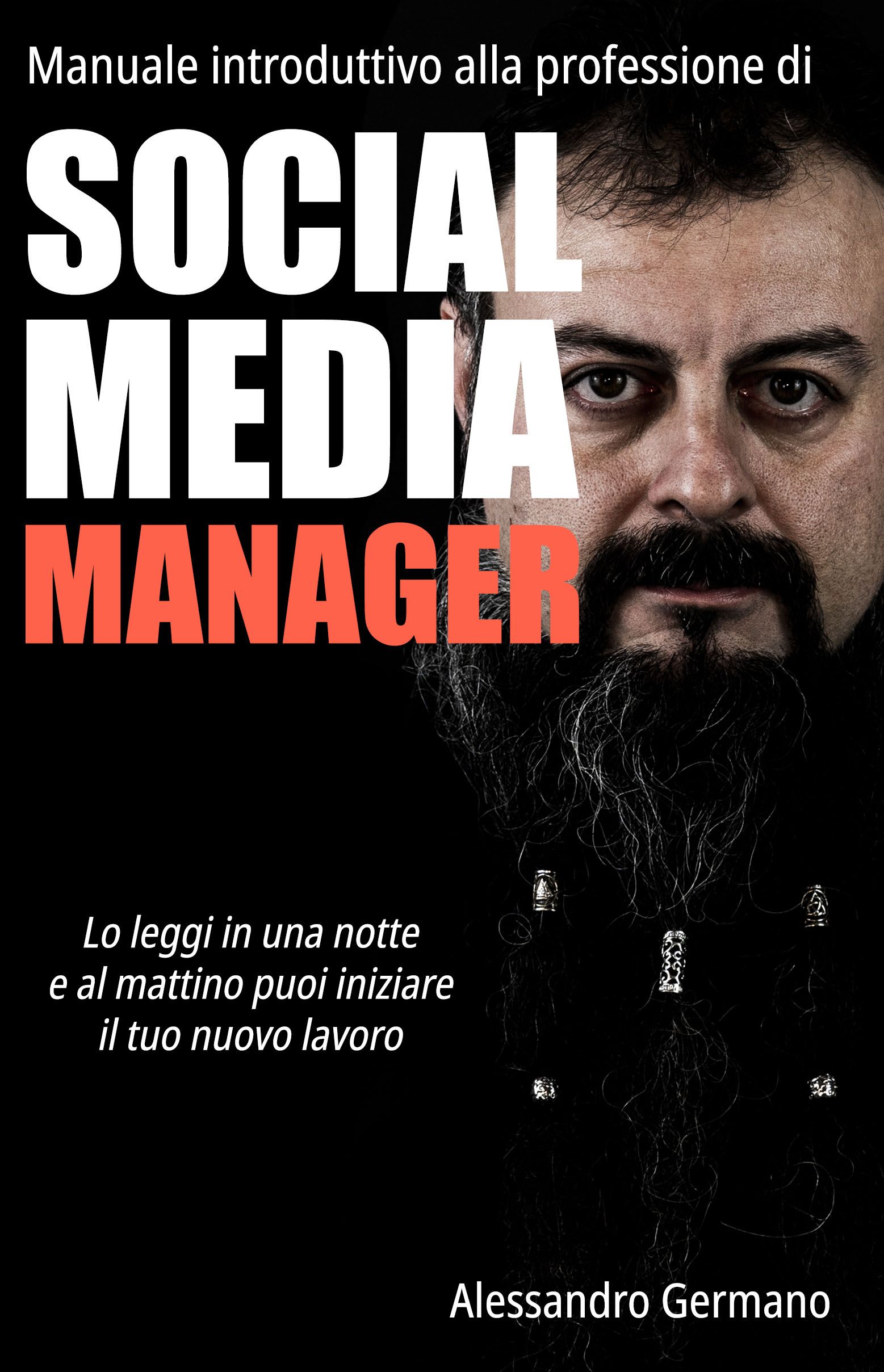 Libro manuale Introduttivo alla professione di Social Media Manager autore Alessandro Germano